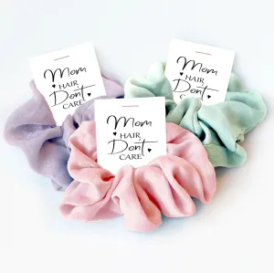 Mothers Day Gift, Mom Hair Don't Care, Hair Scrunchies